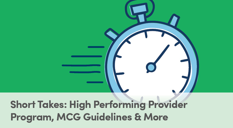 Short Takes: Fee Schedules, MCG Guidelines, & More