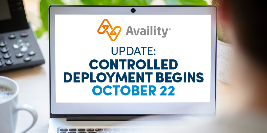 Availity Update: Controlled Deployment Begins October 22