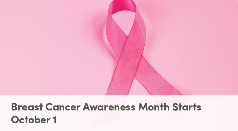Breast Cancer Awareness Month Starts October 1